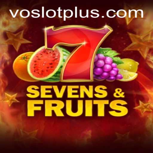 Exploring SevensFruits: A Deep Dive into the Exciting World of voslot Gaming